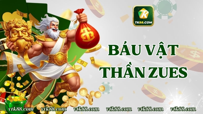 Báu Vật Thần Zeus