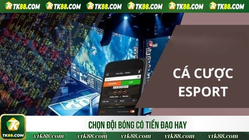 Chọn đội bóng có tiền đạo hay