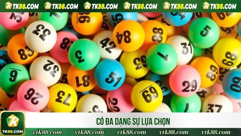 Có đa dạng sự lựa chọn