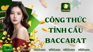 Công Thức Tính Cầu Baccarat