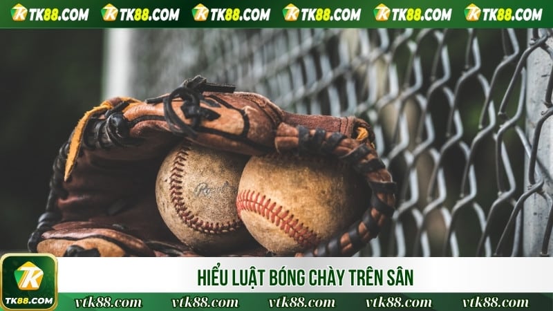 Hiểu luật bóng chày trên sân