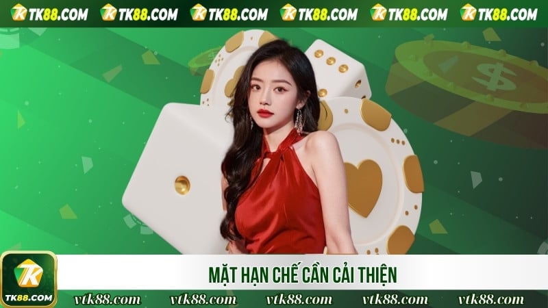 Mặt hạn chế cần cải thiện