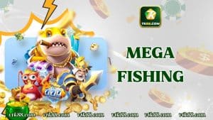 Mega Fishing