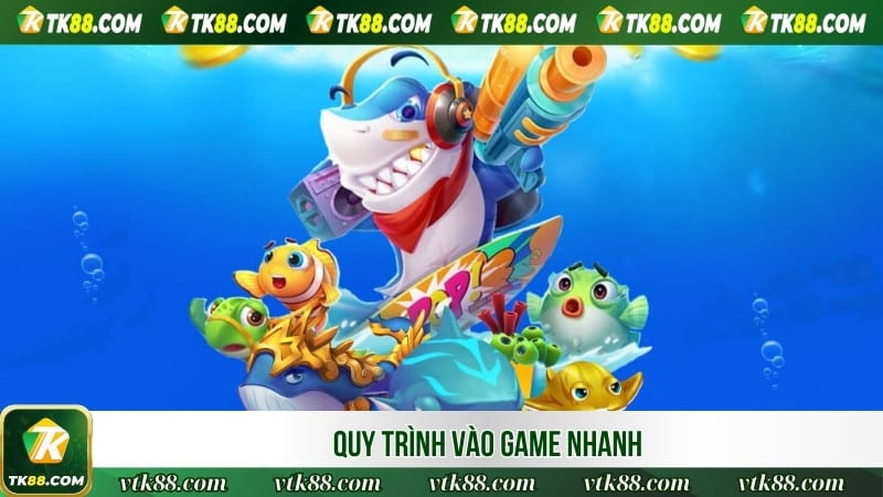 Quy trình vào game nhanh