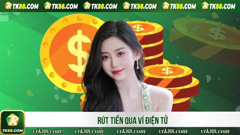 Rút tiền qua ví điện tử