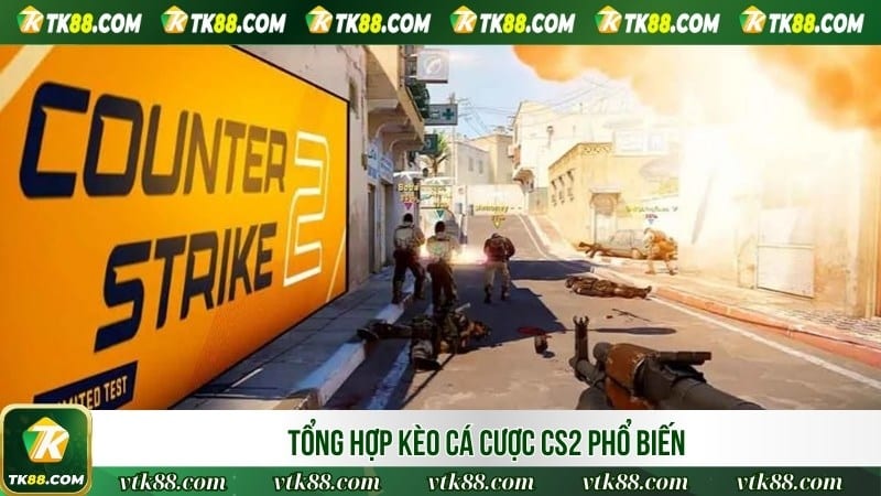 Tổng hợp kèo cá cược CS2 phổ biến