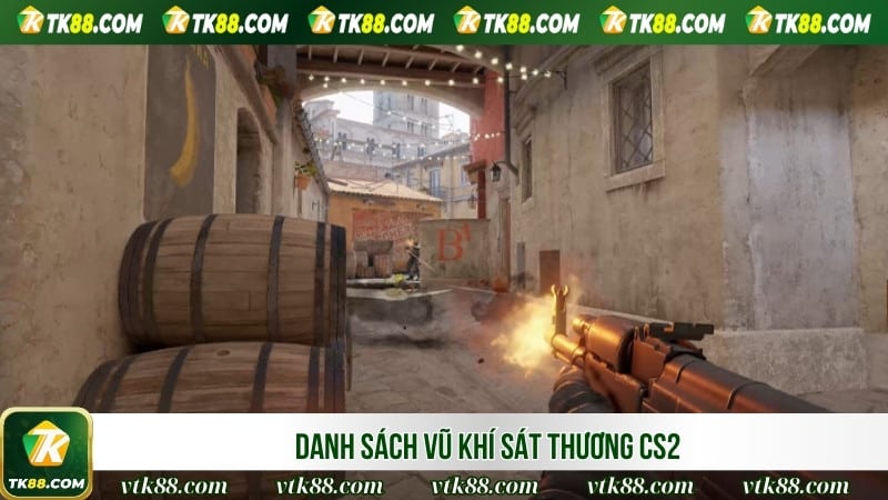 Danh sách vũ khí sát thương CS2