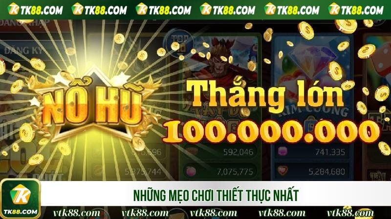 Những mẹo chơi thiết thực nhất