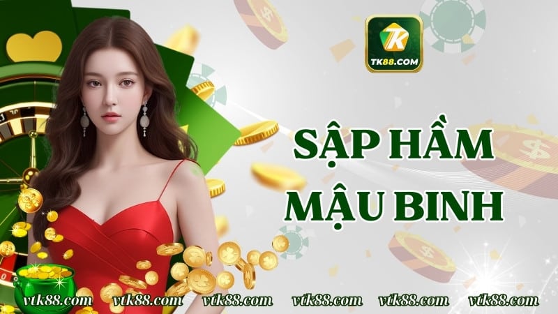 sập hầm bài Mậu Binh