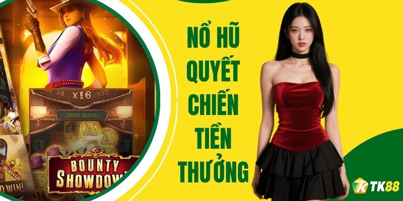 Nổ Hũ Quyết Chiến Tiền Thưởng - 4 Tính Năng Săn Hũ Hiệu Quả